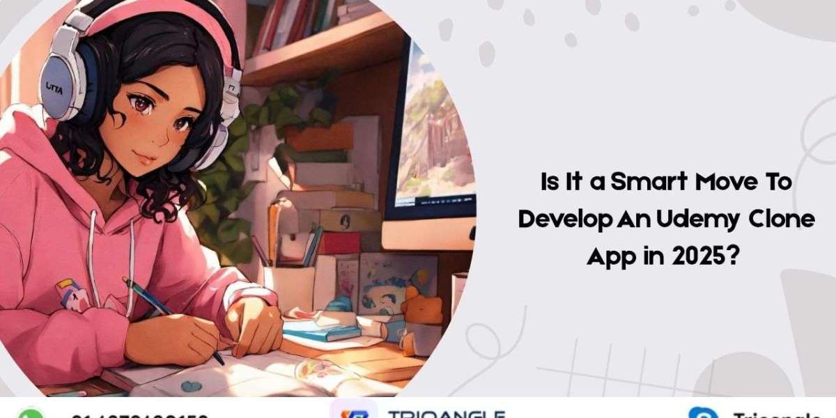 Is It a Smart Move To Develop An Udemy Clone App in 2025? 