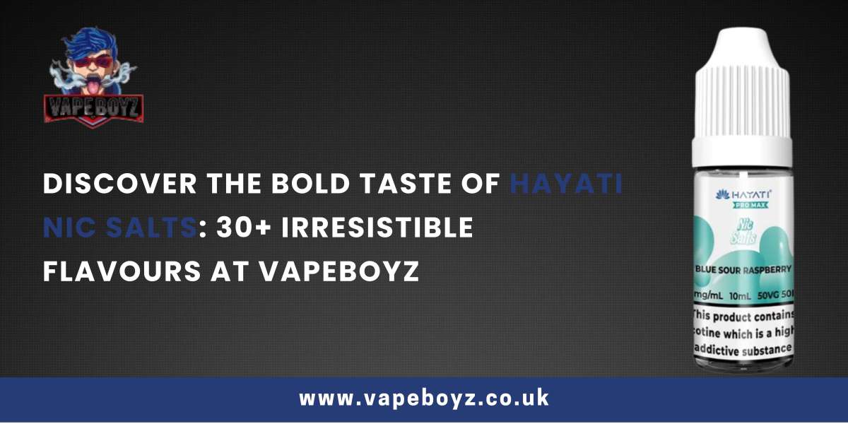 Discover the Bold Taste of Hayati Nic Salts: 30+ Irresistible Flavours at Vapeboyz