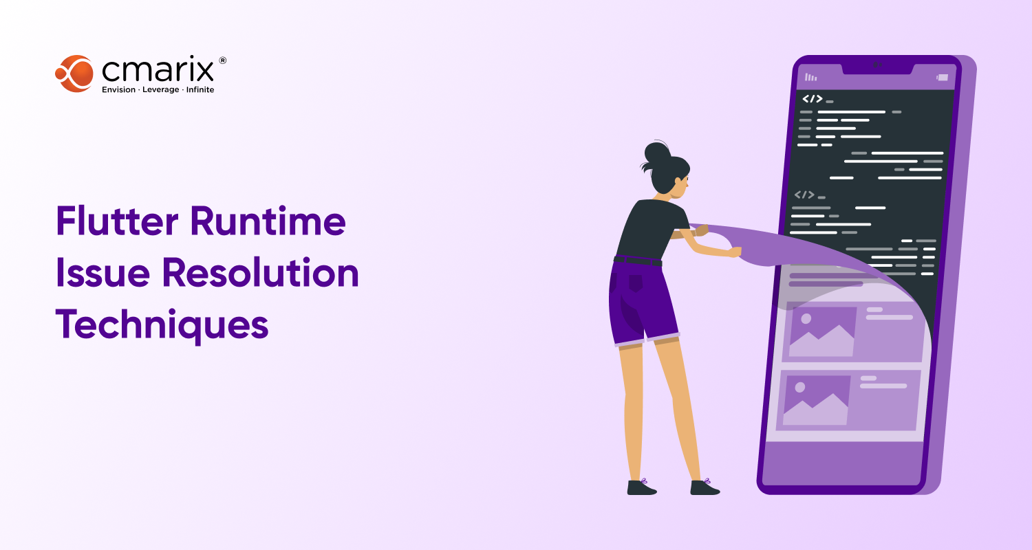 Flutter Runtime Issue Resolution Techniques and Techniques Tips