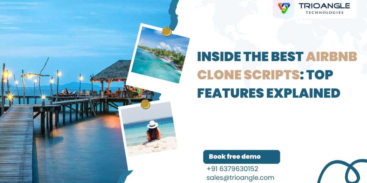 Inside the Best Airbnb Clone Scripts: Top Features Explained