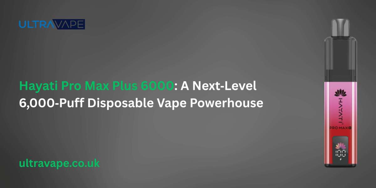 Hayati Pro Max Plus 6000: A Next‑Level 6,000‑Puff Disposable Vape Powerhouse