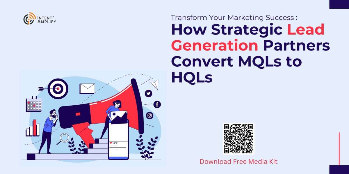 Transform Your Marketing Success: How Strategic Lead Generation Partners Convert MQLs to HQLs