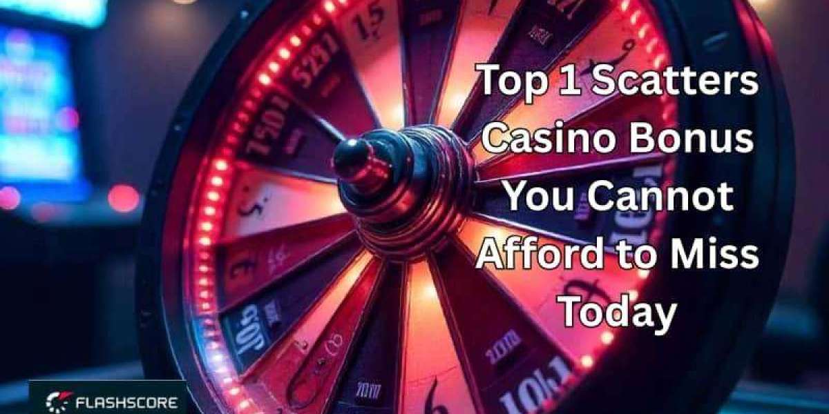 Top 1 Scatters Casino Bonus You Cannot Afford to Miss Today