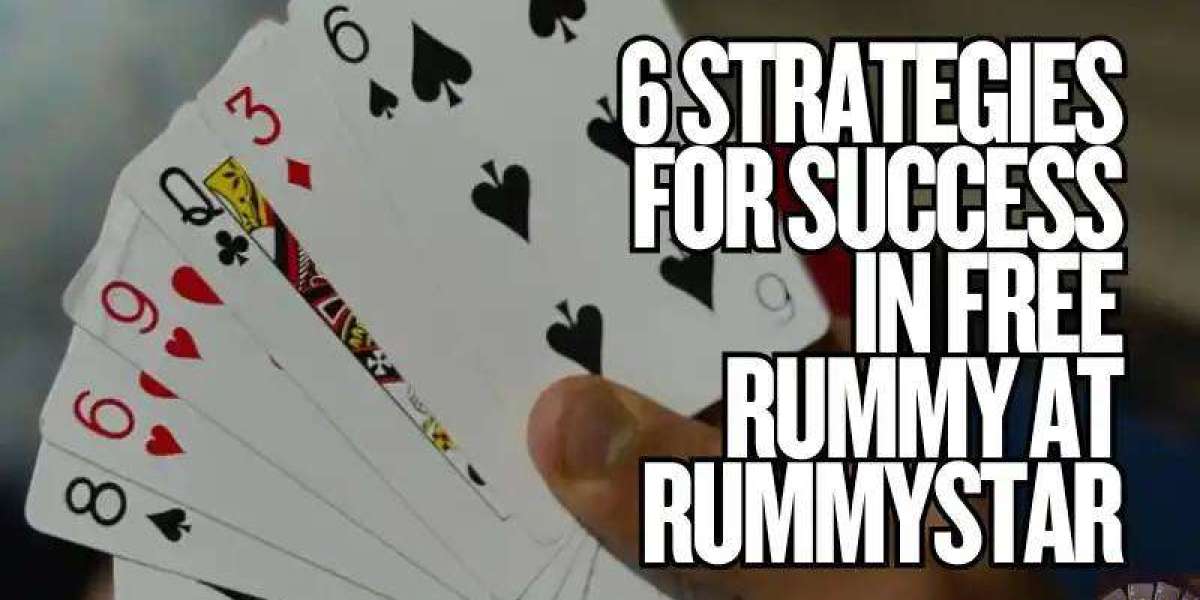 6 Strategies for Success in Free Rummy at RummyStar