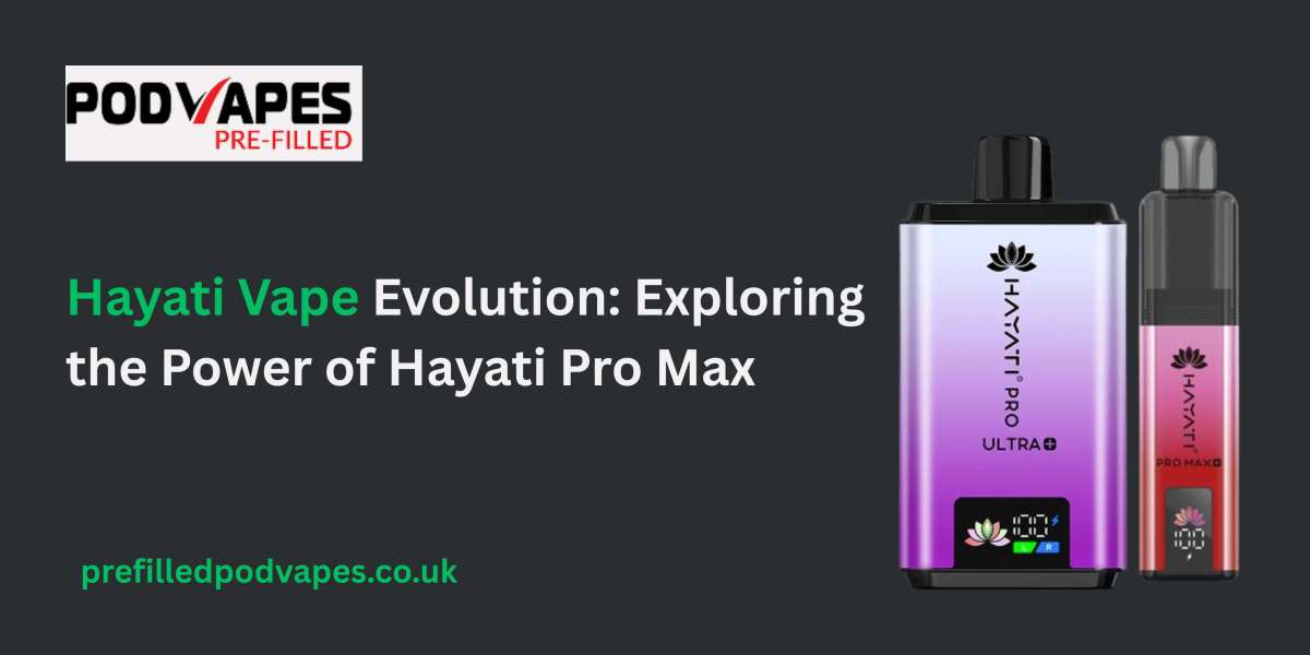 Hayati Vape Evolution: Exploring the Power of Hayati Pro Max