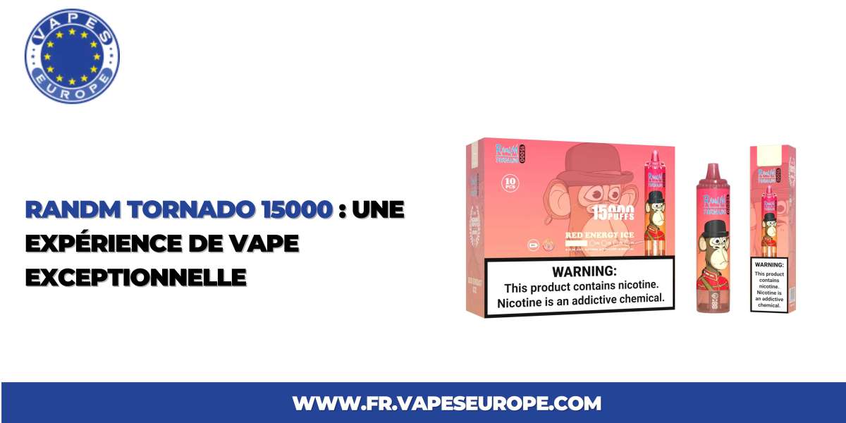 RandM Tornado 15000 : Une Expérience de Vape Exceptionnelle