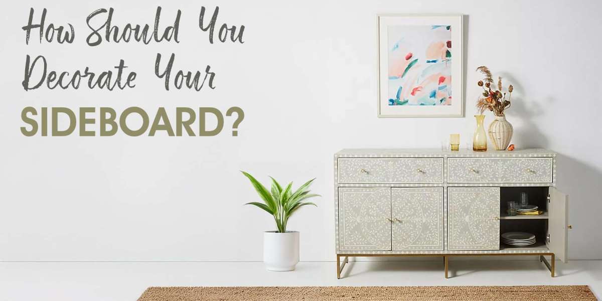 Elevate Your Dining Room: Step-by-Step Sideboard Decorating Ideas