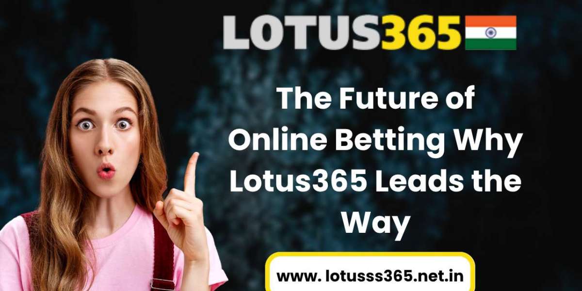 The Future of Online Betting in India – Why Lotus365 Leads the Way