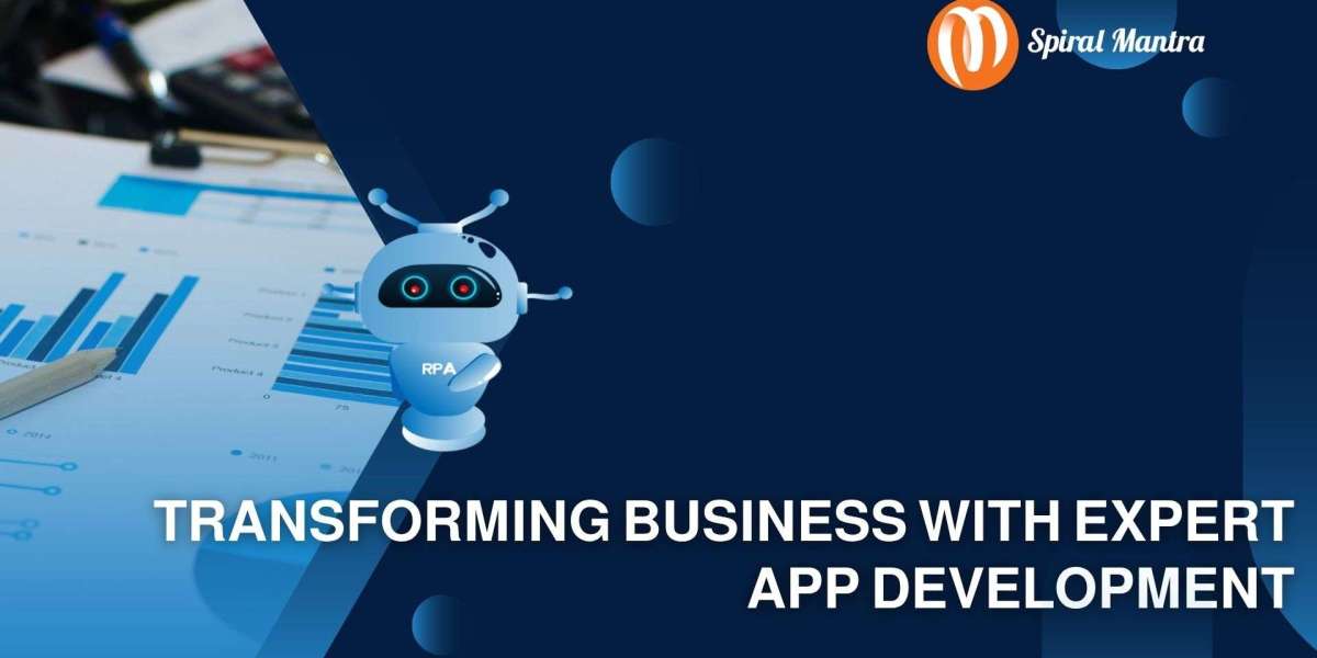 Transforming Business with Expert App Development – Spiral Mantra