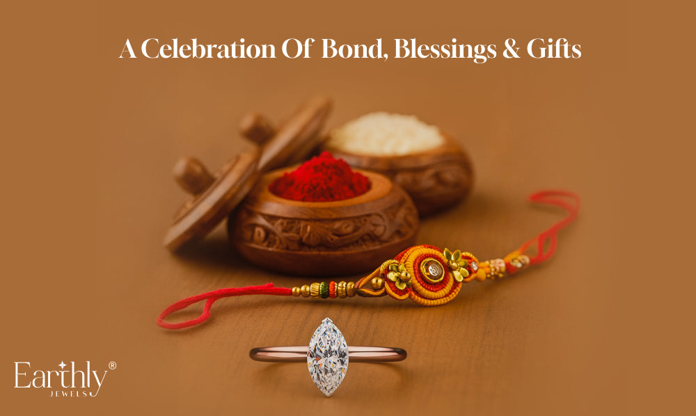 Raksha Bandhan 2025 Gifts That Celebrate Bonds & Love | Earthly Jewels