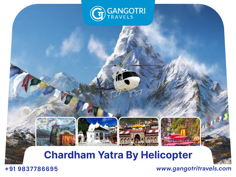 Char Dham Yatra Tour Package By Helicopter With Gangotri Travels