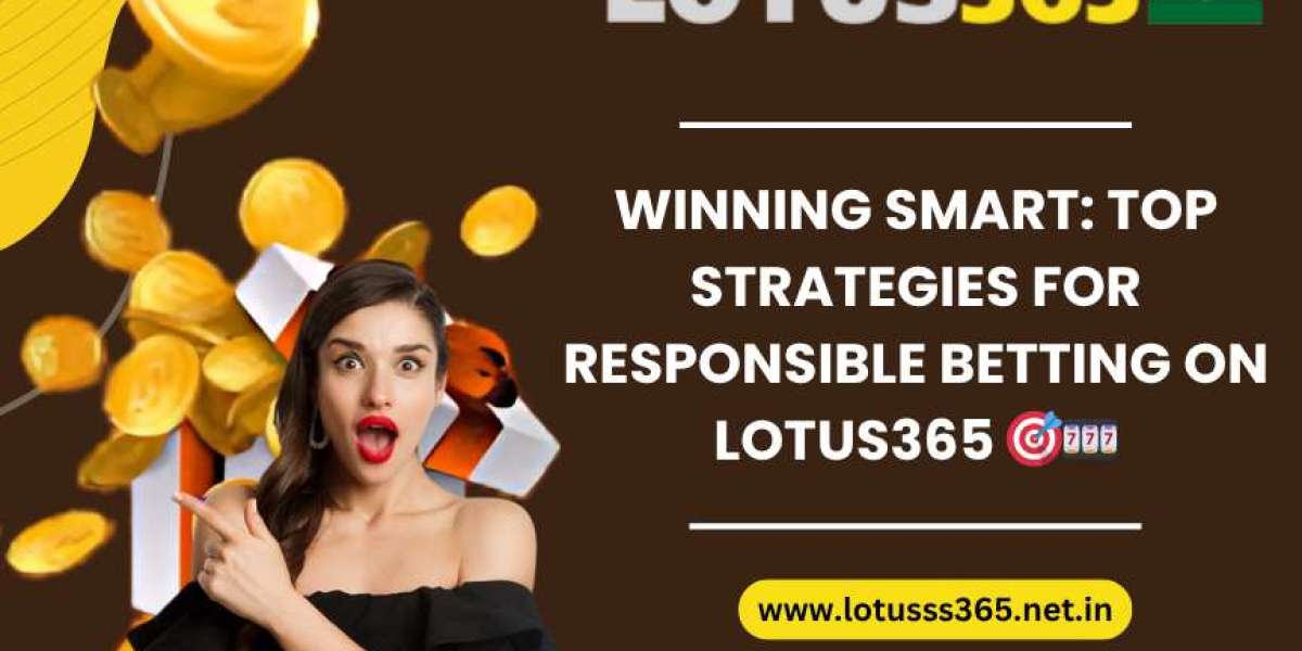 Lotus365 Login | Smart Betting Strategies for a Safer Gaming Experience