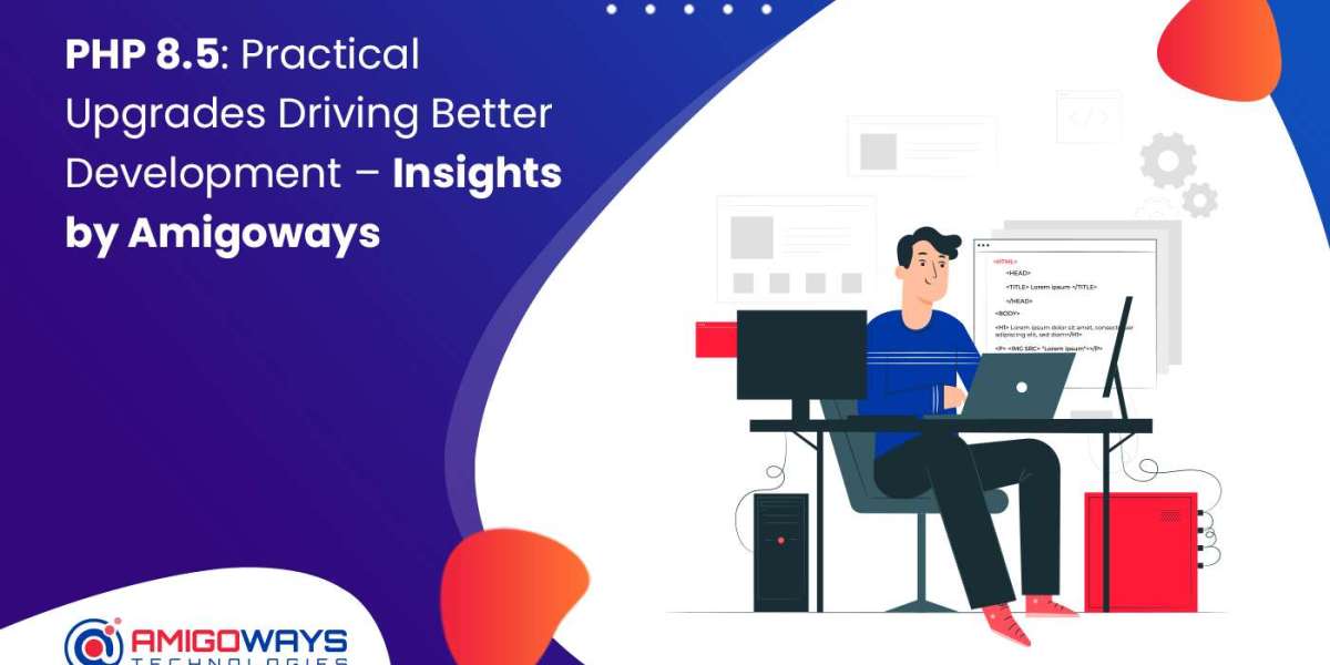PHP 8.5 Practical Upgrades: Amigoways Insights