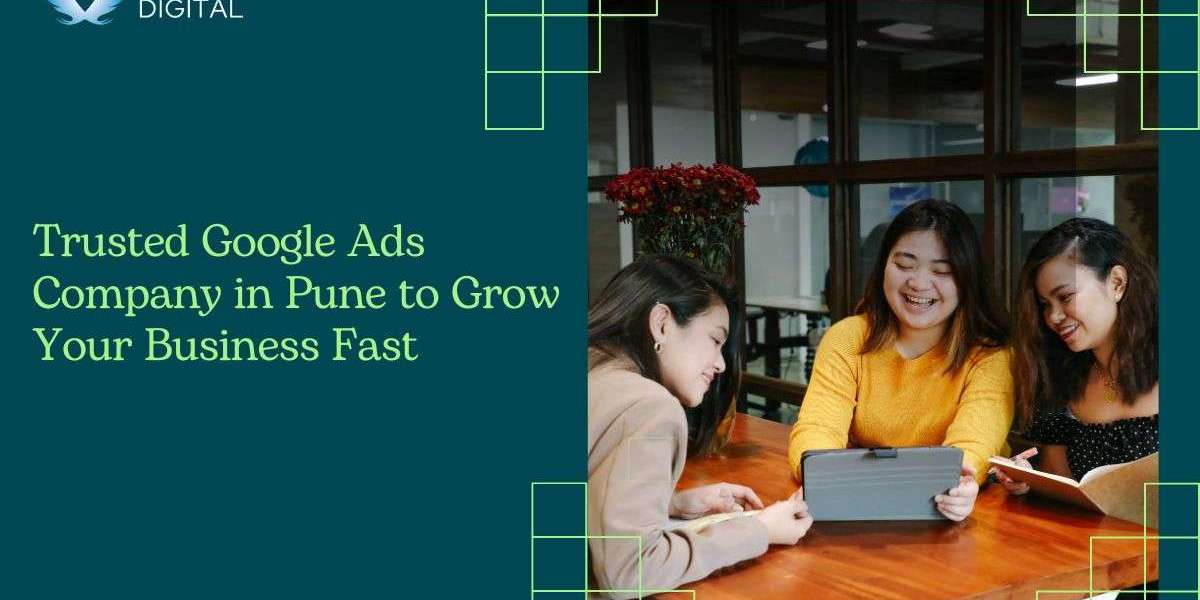 Trusted Google Ads Company in Pune to Grow Your Business Fast