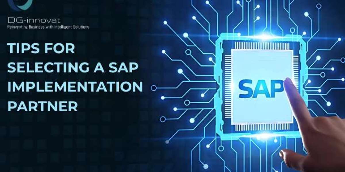 Tips For Selecting A Sap Implementation Partners