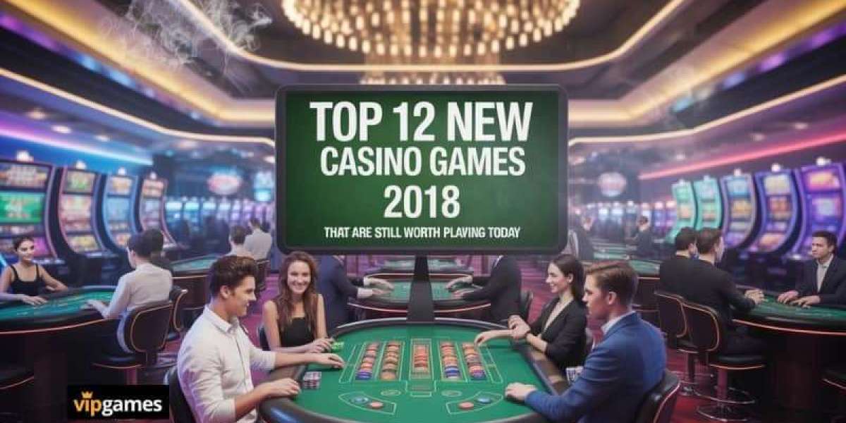 Top 12 New Casino Games 2018 That Are Still Worth Playing Today