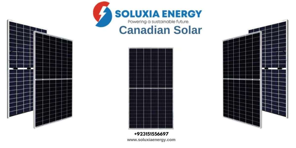 Why Canadian Solar Panels Are the Best Choice for Solar Energy in Pakistan