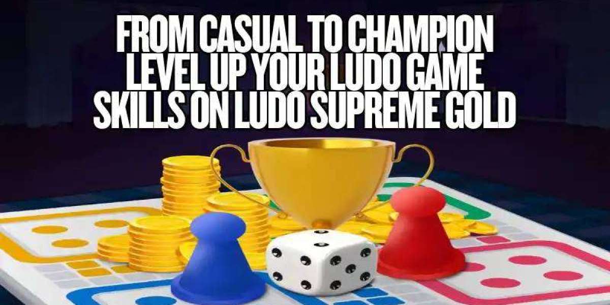 From Casual to Champion Level Up Your Ludo Game Skills on Ludo Supreme Gold