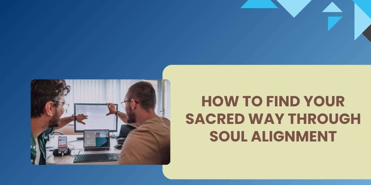 How to Find Your Sacred Way Through Soul Alignment