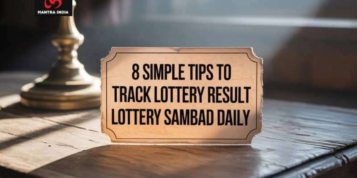 8 Simple Tips to Track Lottery Result Lottery Sambad Daily
