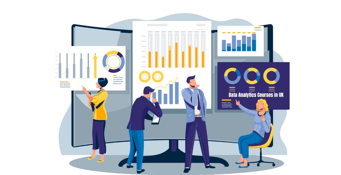 Data Analytics Courses in UK 2025, Course Duration, Fees, Scholarships