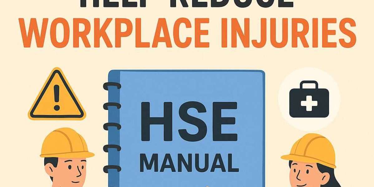 How HSE Manual Helps Reduce Workplace Injuries