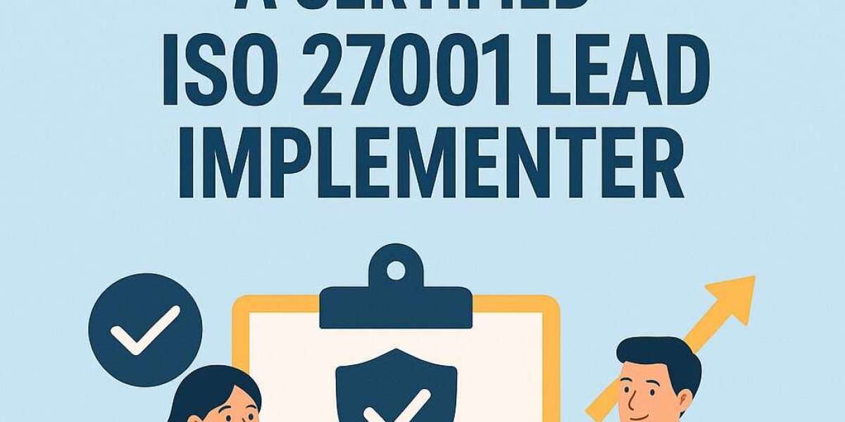 Benefits of Becoming a Certified ISO 27001 Lead Implementer