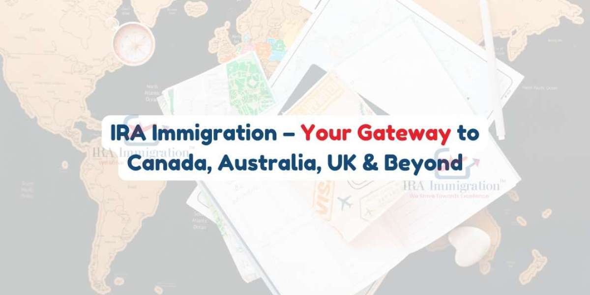 IRA Immigration – Your Gateway to Canada, Australia, UK & Beyond