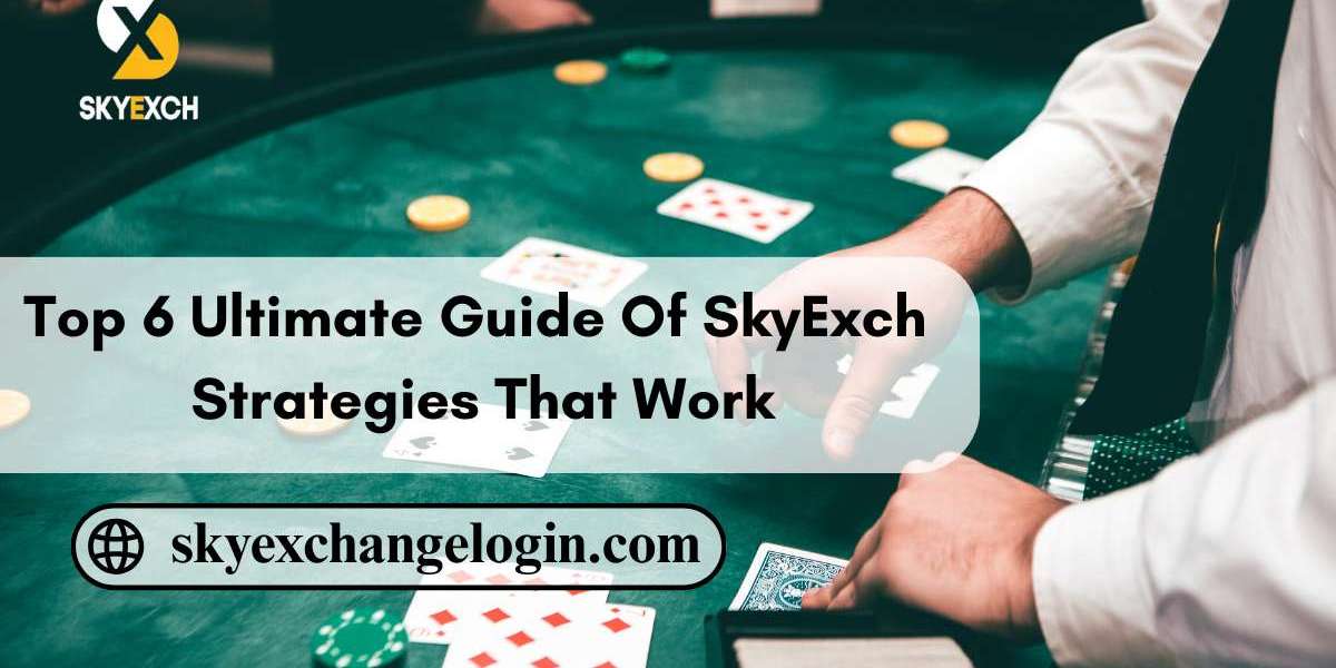 SkyExchange: Top 6 Ultimate Guide Of SkyExch Strategies That Work