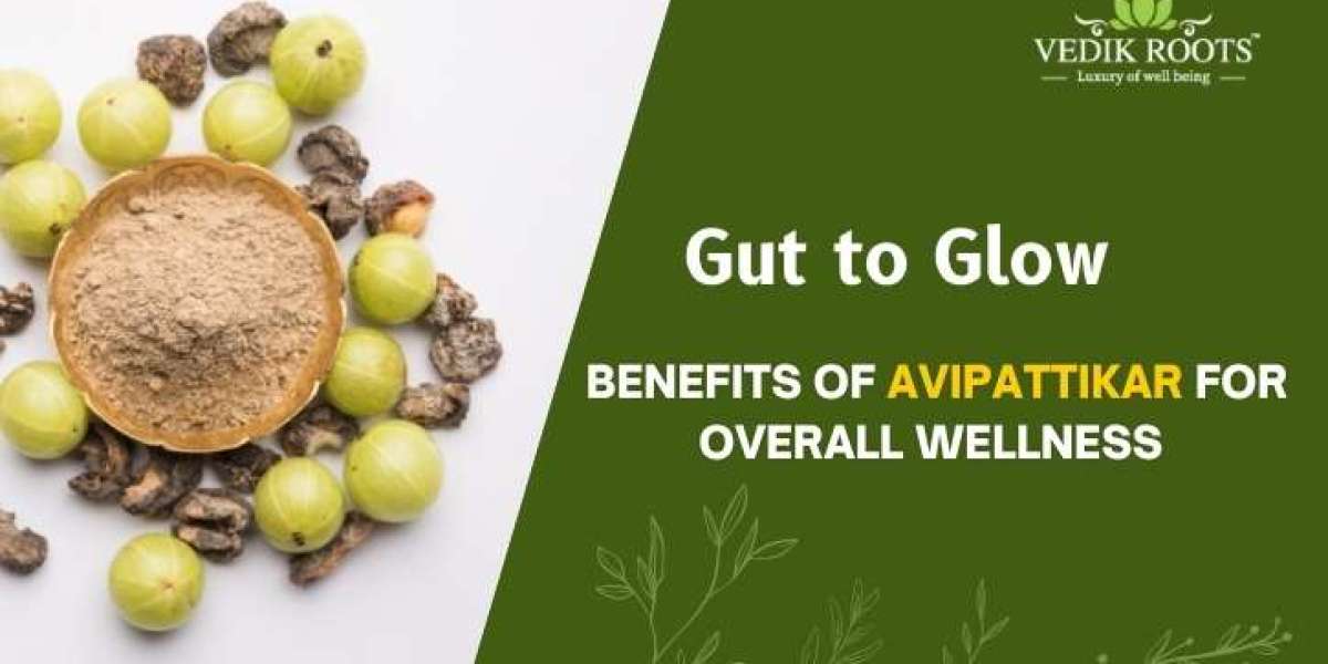 Gut to Glow: Benefits of Avipattikar for Overall Wellness