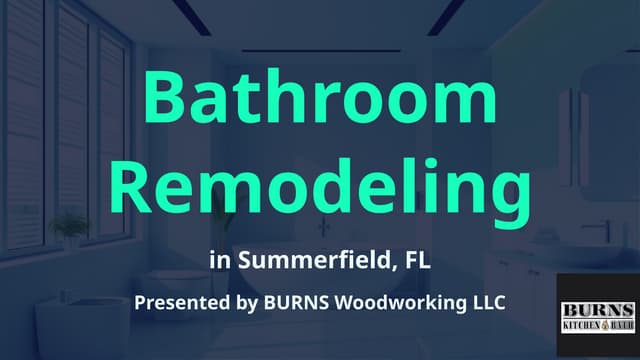 Bathroom Remodeling Services in Summerfield, FL – Modern Upgrades Made Easy | PPTX