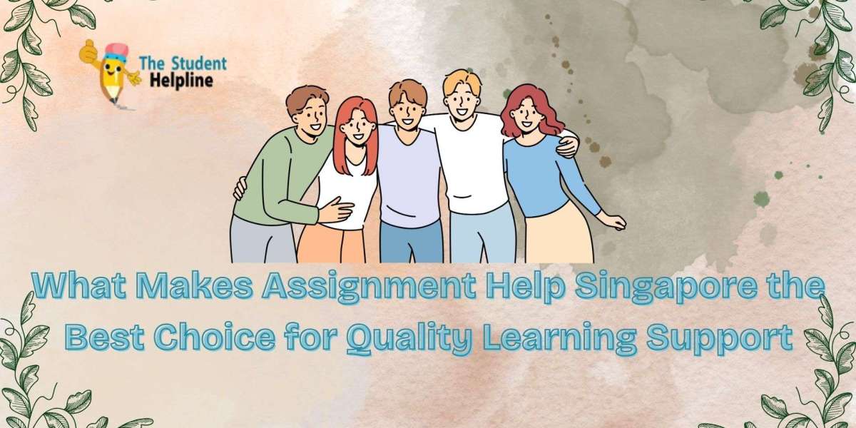 What Makes Assignment Help Singapore the Best Choice for Quality Learning Support?