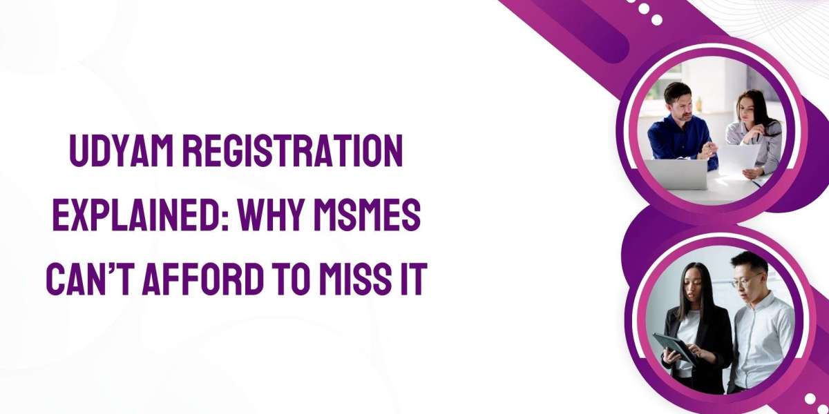 Udyam Registration Explained: Why MSMEs Can’t Afford to Miss It