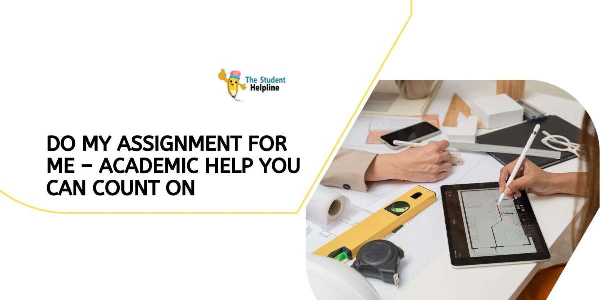 Do My Assignment for Me – Academic Help You Can Count On