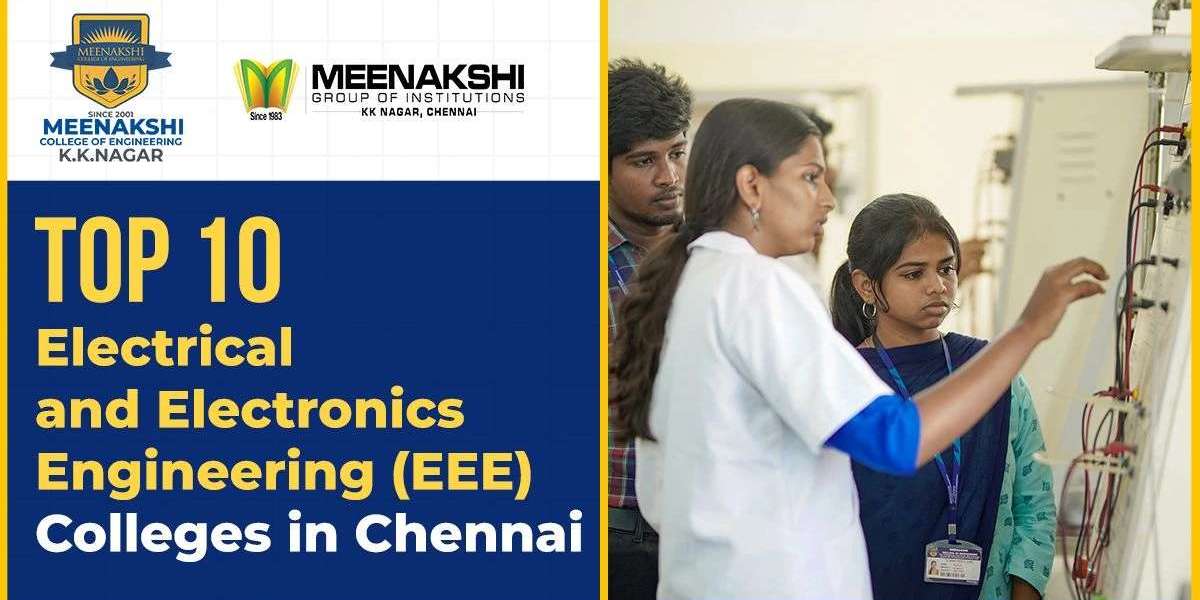 Top 10 EEE Colleges in Chennai 2025 | Best Electrical Engineering Colleges