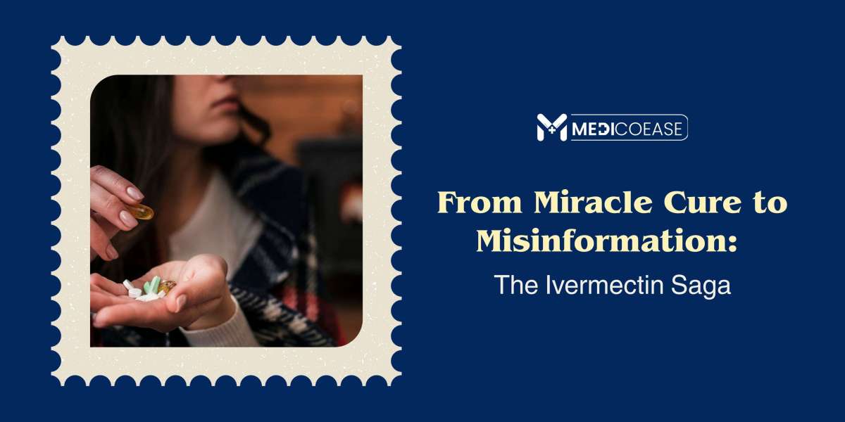From Miracle Cure to Misinformation: The Ivermectin Saga