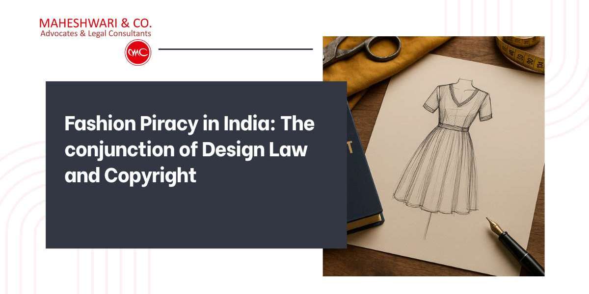 Fashion Piracy in India: The conjunction of Design Law and Copyright