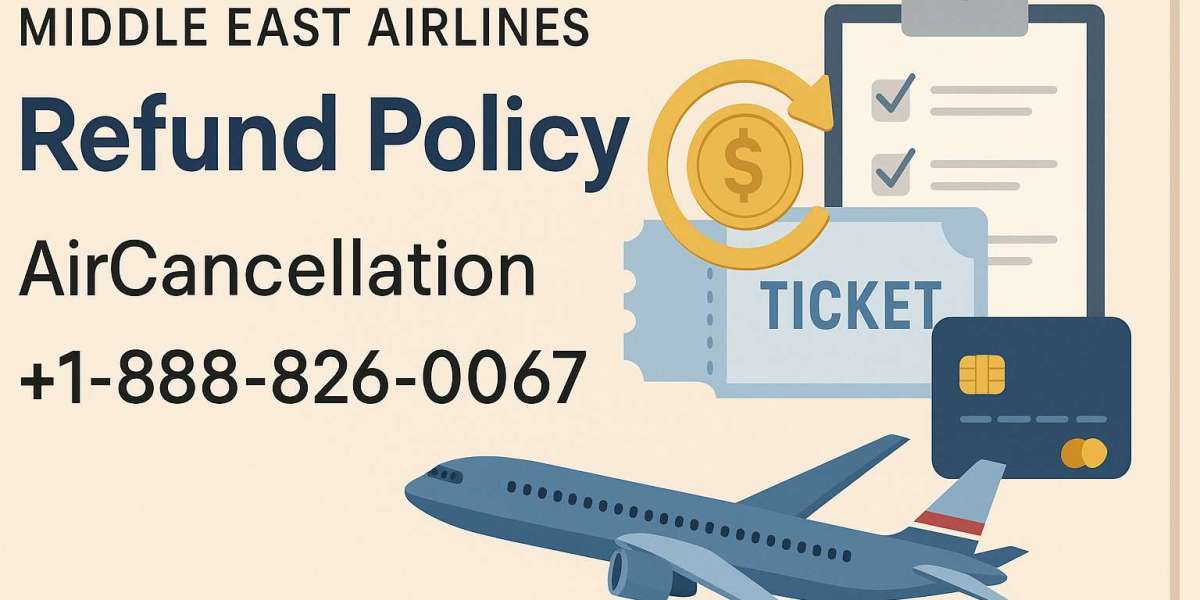 Middle East Airlines Refund Policy | AirCancellation | +1-888-826-0067