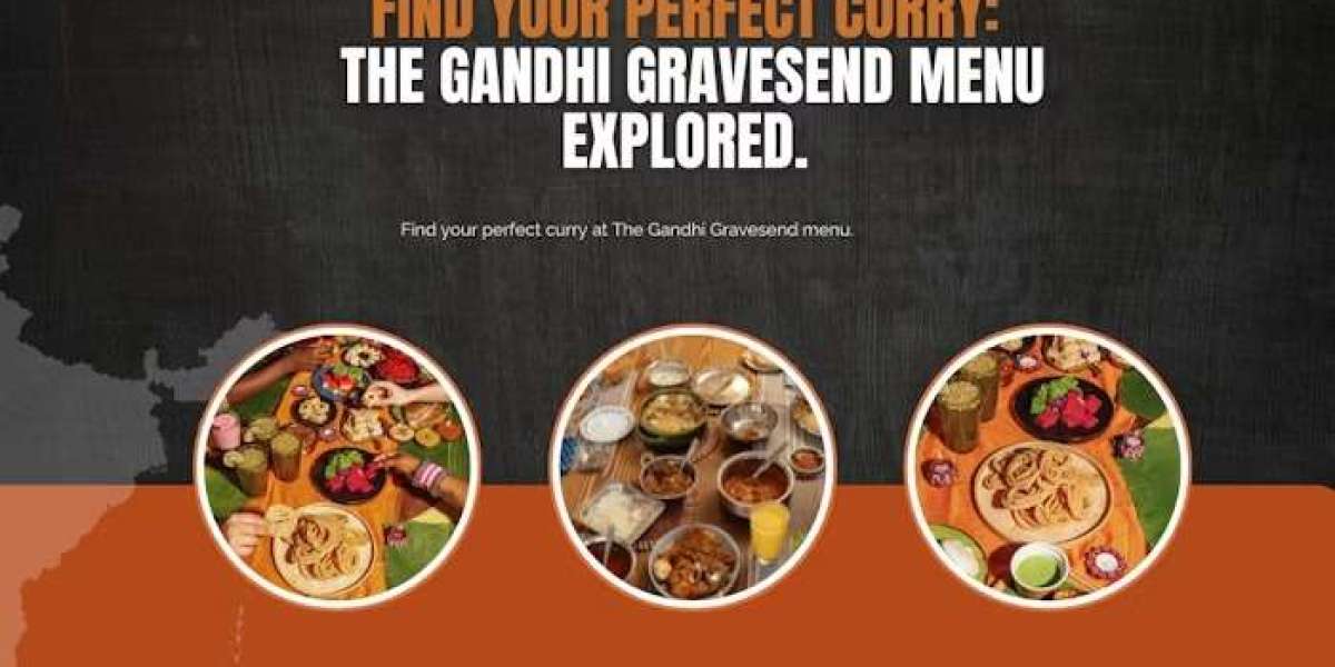 Find Your Perfect Curry: The Gandhi Gravesend Menu Explored