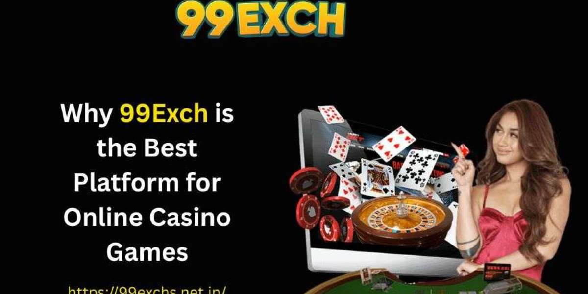 Why 99Exch is the Best Platform for Online Casino Games