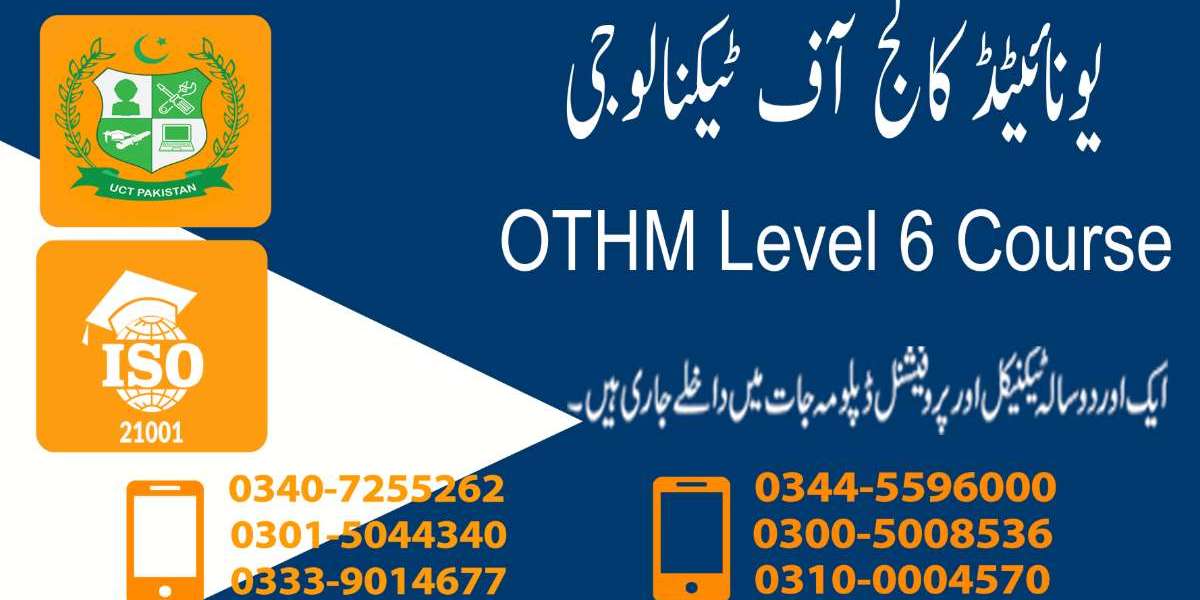 OTHM Level 6 Diploma Course in Rawalpindi
