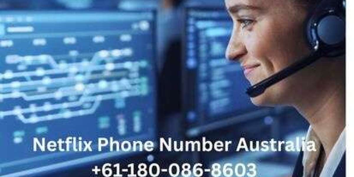 Netflix Phone Number Australia +61-180-086-8603 –  for Smooth Streaming