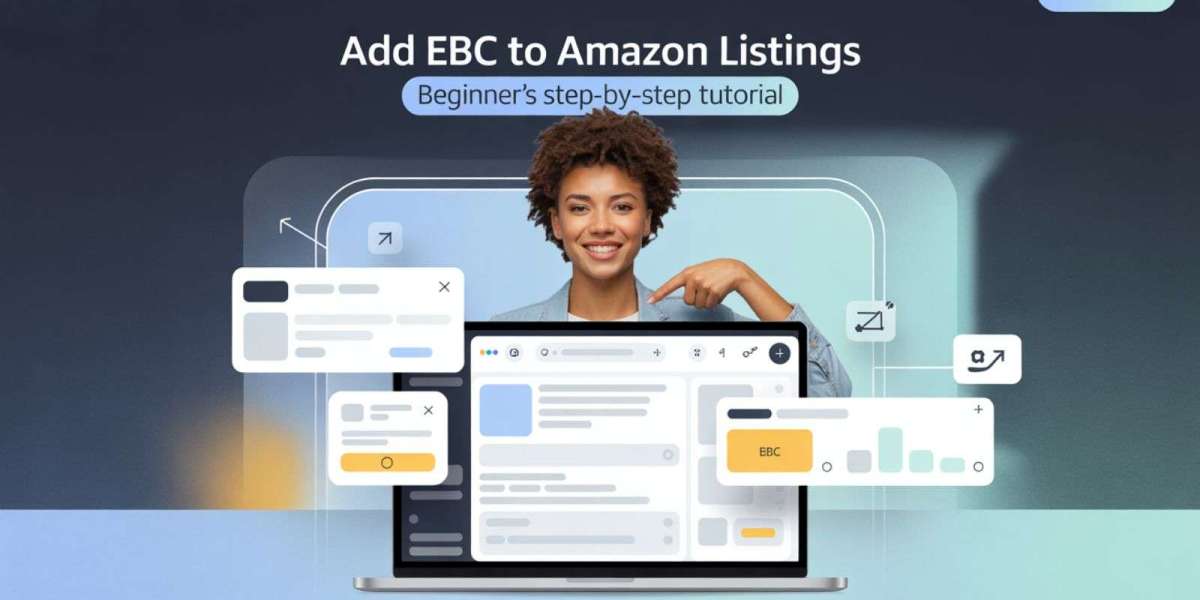How to Add Enhanced Brand Content to Your Amazon Listing: A Beginner’s Tutorial
