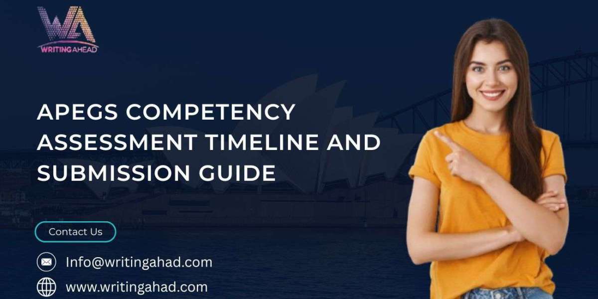 APEGS Competency Assessment Timeline and Submission Guide