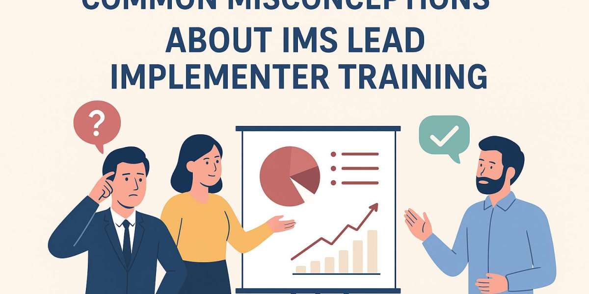 IMS Lead Implementer Training: Common Misconceptions