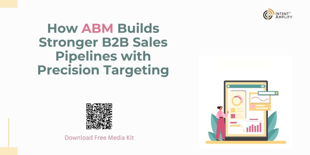 How ABM Builds Stronger B2B Sales Pipelines with Precision Targeting