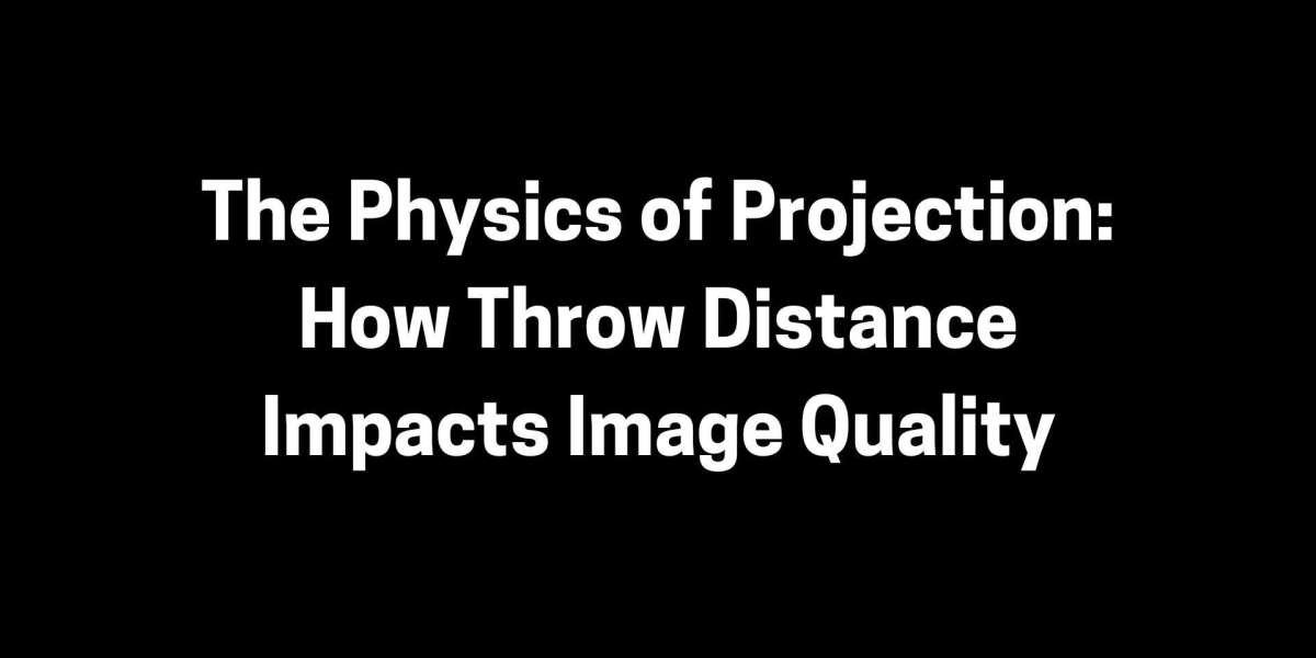 The Physics of Projection: How Throw Distance Impacts Image Quality