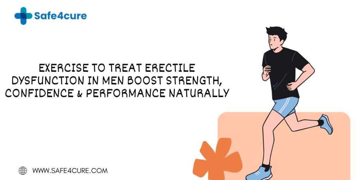 Best Exercises to Treat Erectile Dysfunction in Men Naturally