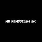 MM Remodeling INC