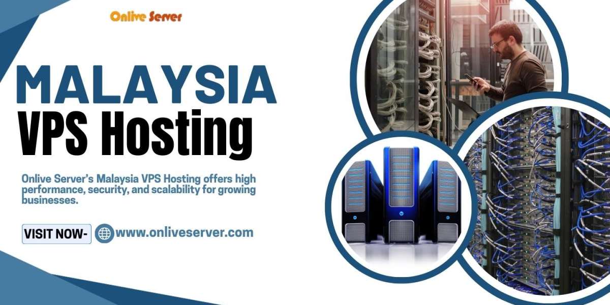 Get the Unmatched Reliability with Malaysia VPS Hosting Solution of Onlive Server